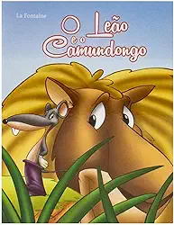 Mini - Fábulas: Leão e o Camundongo, O