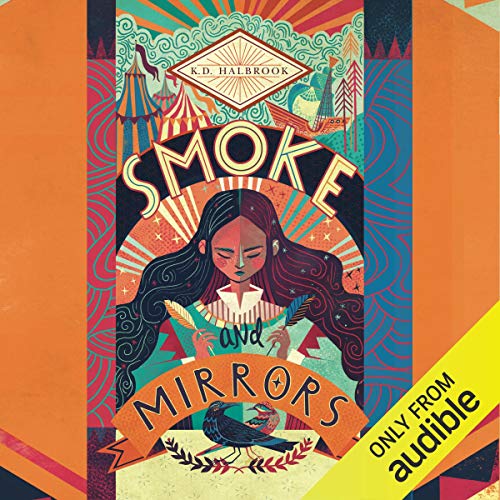 Smoke and Mirrors by K. D. Halbrook episode artwork