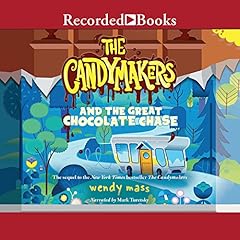 The Candymakers and the Great Chocolate Chase Audiolibro Por Wendy Mass arte de portada