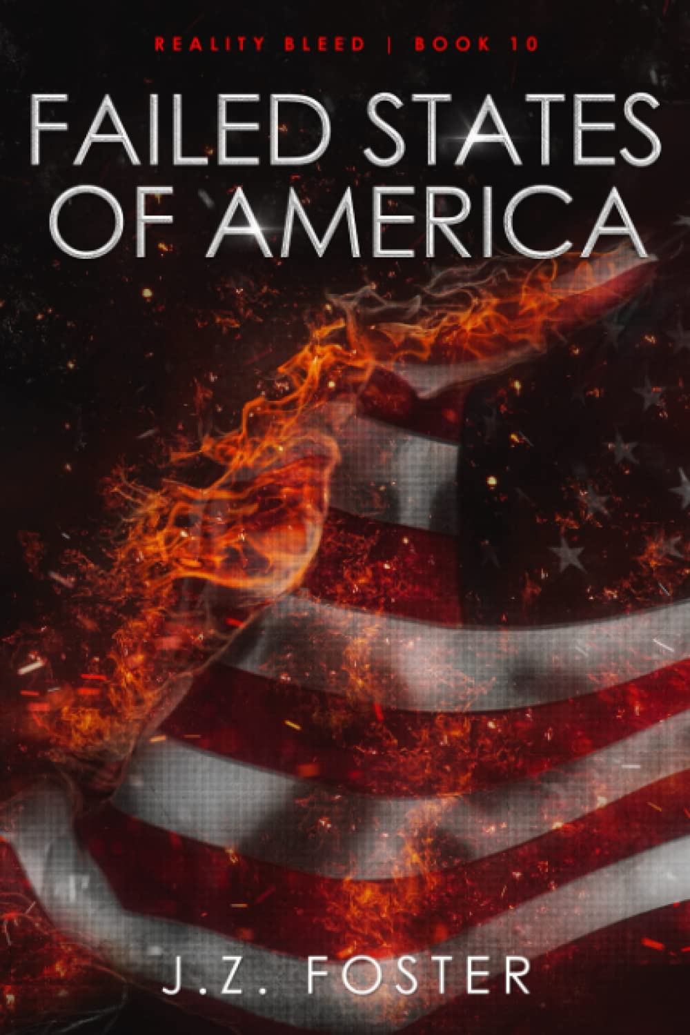 Failed States of America (Reality Bleed Book 10)