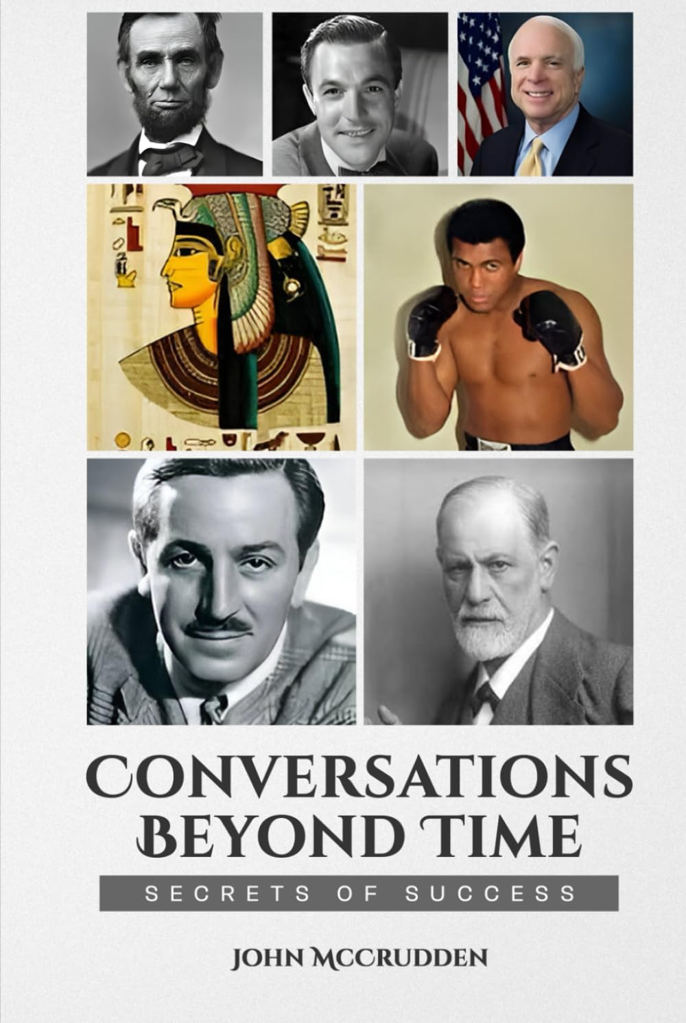 Conversations Beyond Time: Secrets of Success