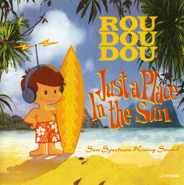 Just a Place in Sun [Audio CD] Roudoudou