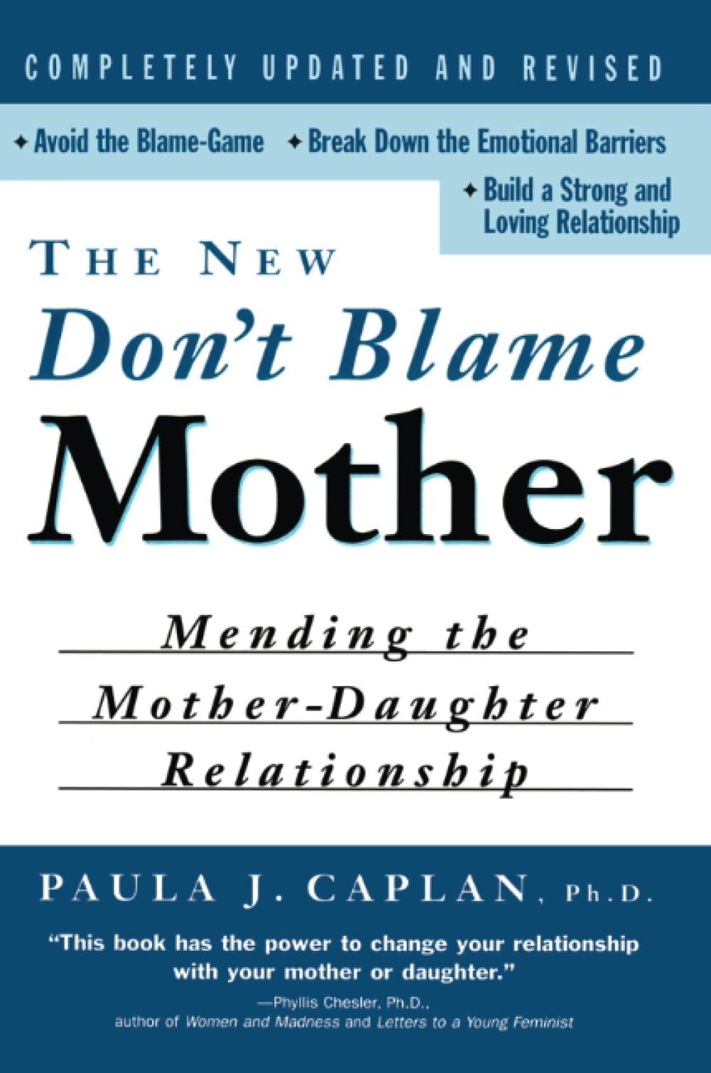 The New Don't Blame Mother: Mending the Mother-Daughter Relationship