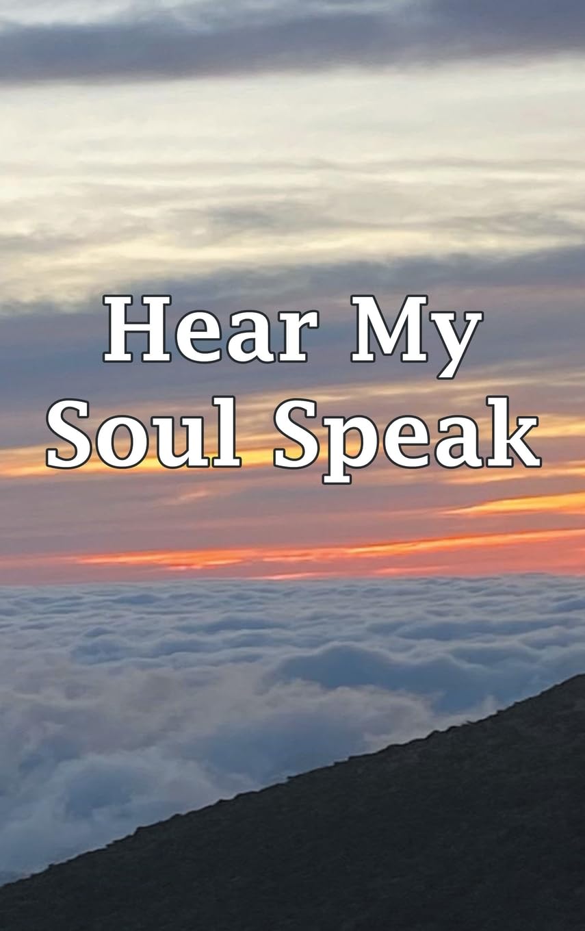 Hear My Soul Speak: Where Strength Meets Surrender