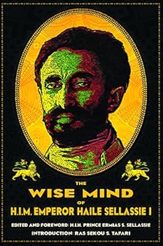 Paperback The Wise Mind of Emperor Haile Sellassie I Book