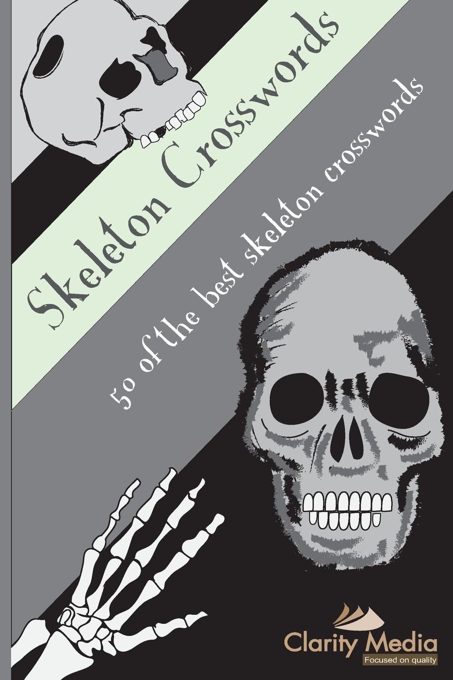 Skeleton crosswords: 50 of the best skeleton crosswords: volume 1:  amazon.co.uk: media, clarity: 9781479102914: books