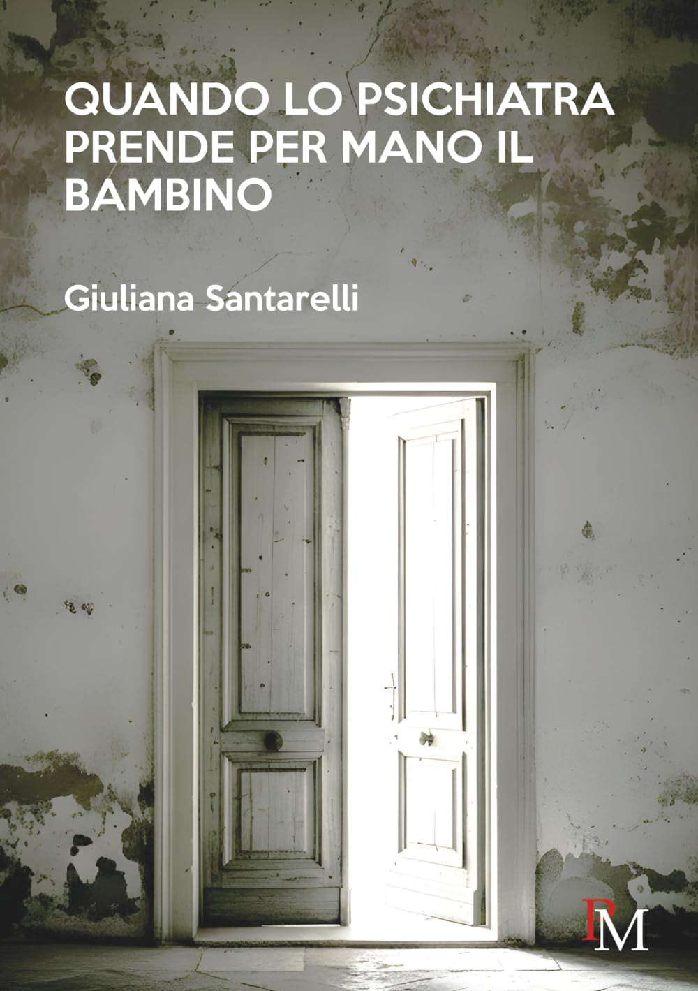 Quando lo psichiatra prende per mano il bambino