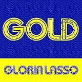 gloria goldreich  Gold: Gloria Lasso