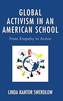 Global Activism in an American School: From Empathy to Action-Wow! eBook