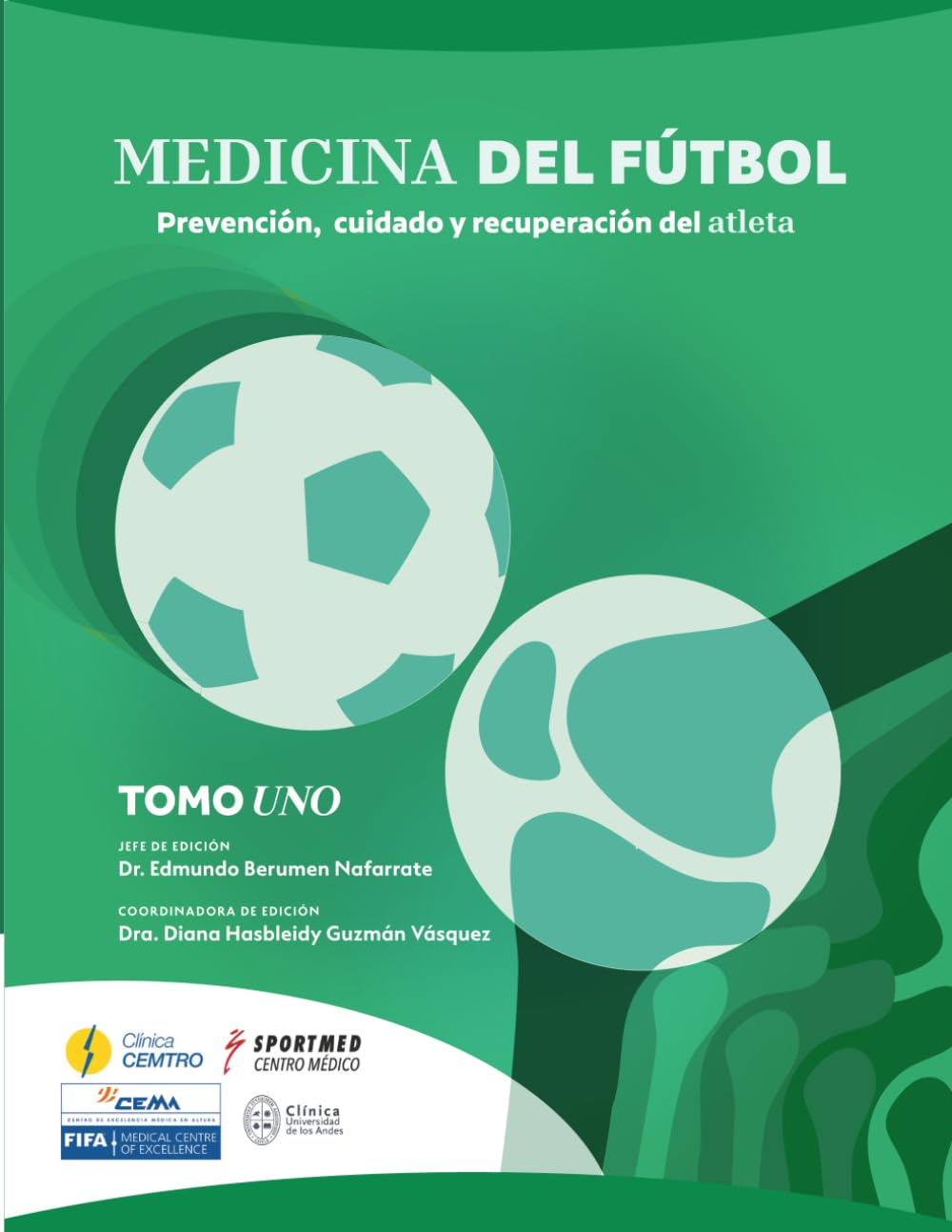 Medicina del Fútbol: Tomo I