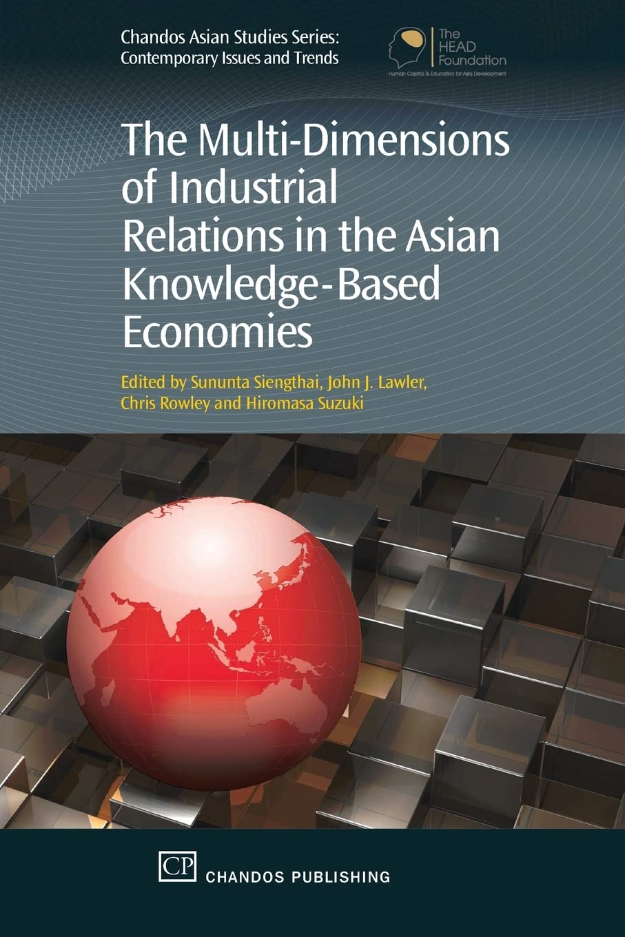 The Multi-Dimensions of Industrial Relations in, Siengthai, Lawler, Rowley, ,#