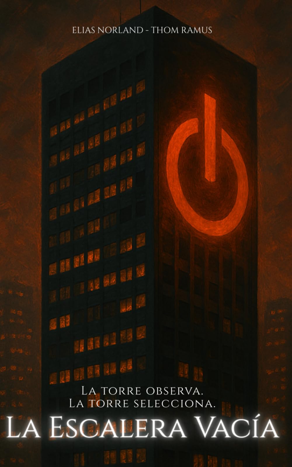 La escalera vacía: Un thriller corporativo sobre poder, control y desapariciones internas