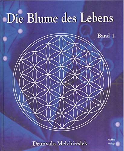 Die Blume des Lebens 1: Redaktionell überarbeit... [German] 3929512572 Book Cover