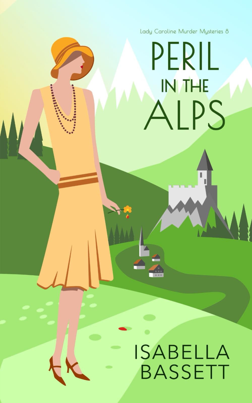 Peril in the Alps: A 1920s Historical Mystery in Austria (Lady Caroline Murder Mysteries)