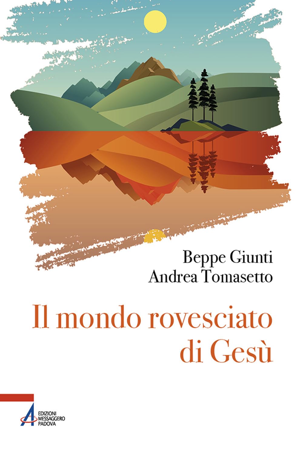 Il Mondo Rovesciato Di Gesù - 4