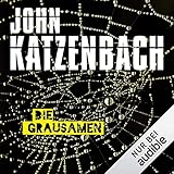 Die Grausamen - John Katzenbach