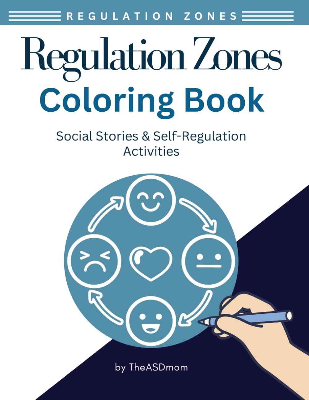 Regulation Zones Coloring Book: Social Stories & Self-Regulation Activities