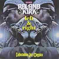 洋楽 The Best of Rahsaan Roland Kirk Rahsaan Roland Kirk – The Best Of Rahsaan Roland Kirk