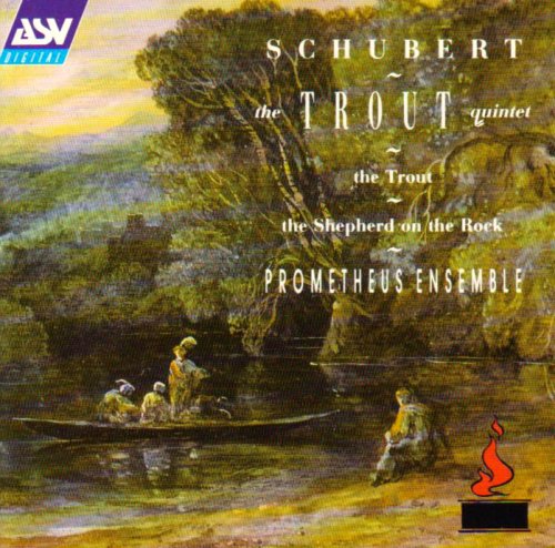 Schubert;the Trout Quintet [Audio CD] Franz Schubert and Prometheus Ensemble