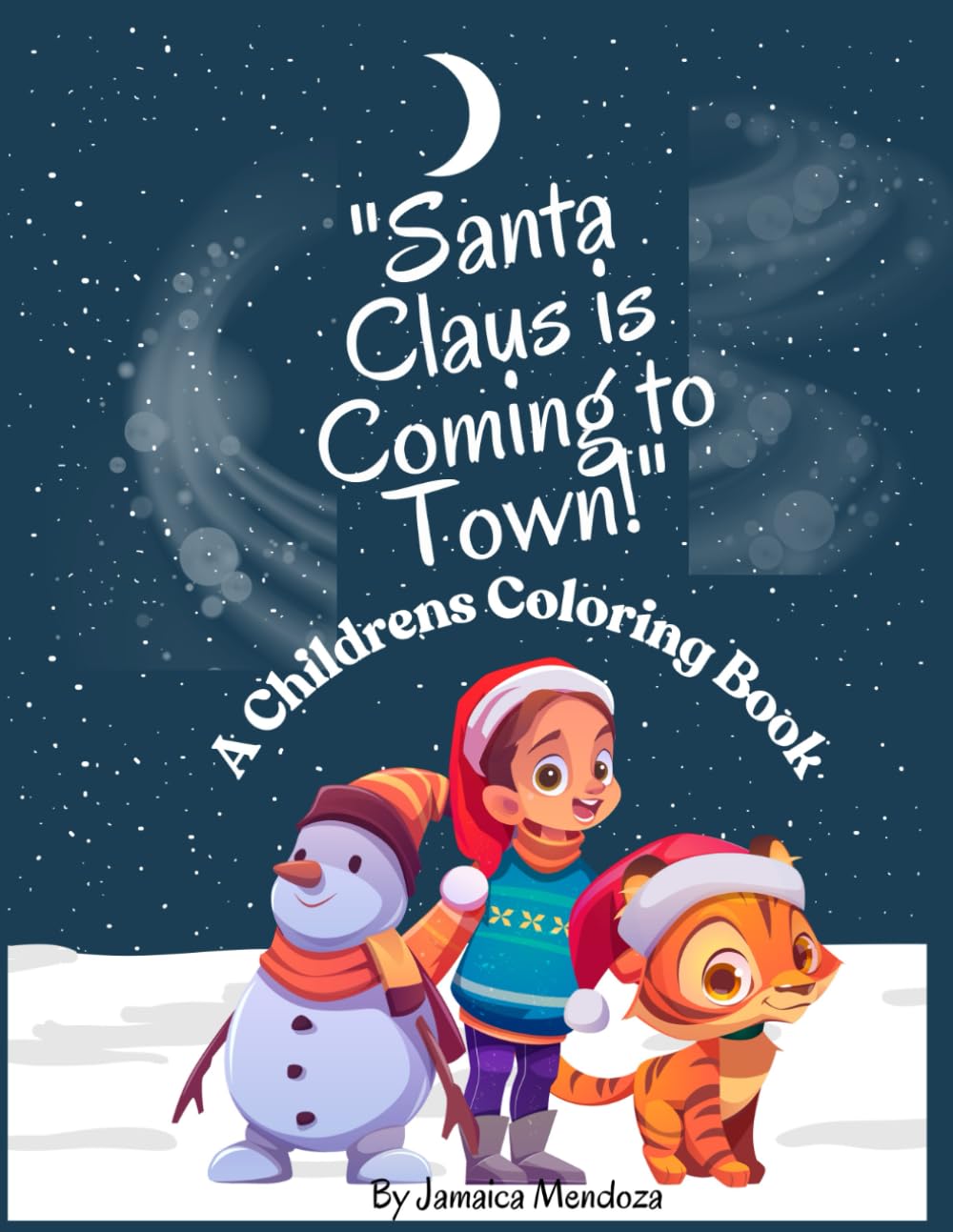 Santa Claus is coming to town.: Children's Coloring Book