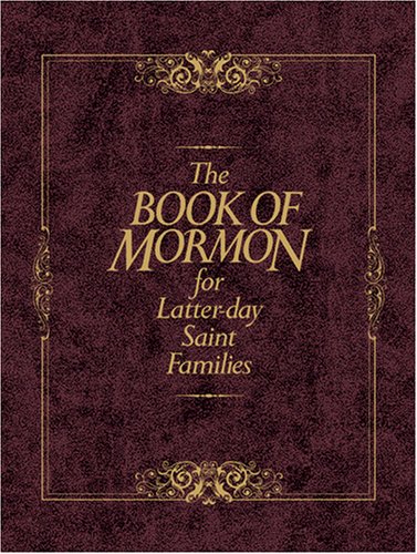 The Book of Mormon for Latter-Day Saint Families