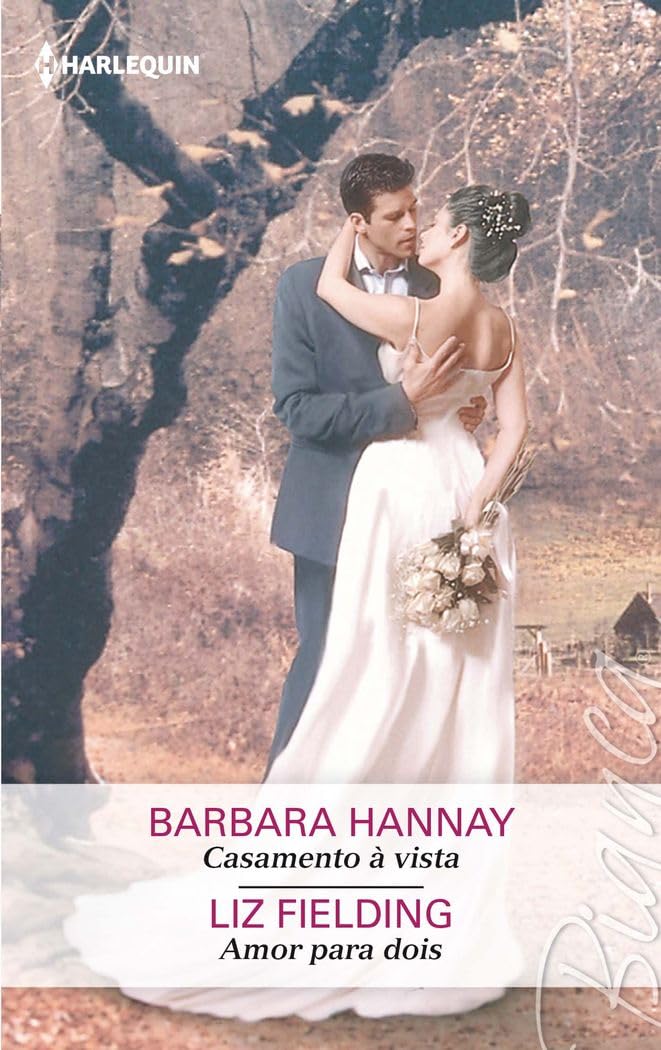 Casamento à vista; Amor para dois: 11 (OMNIBUS BIANCA)