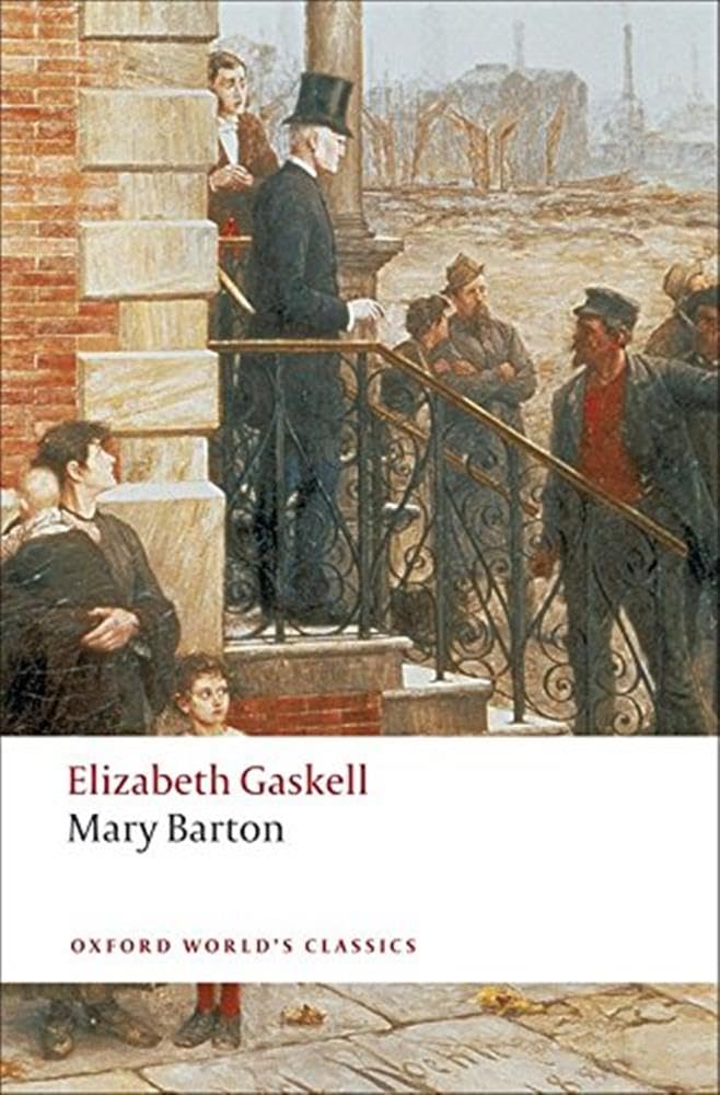 Mary Barton (Oxford World's Classics) By Elizabeth Gaskell, Shirley Foster