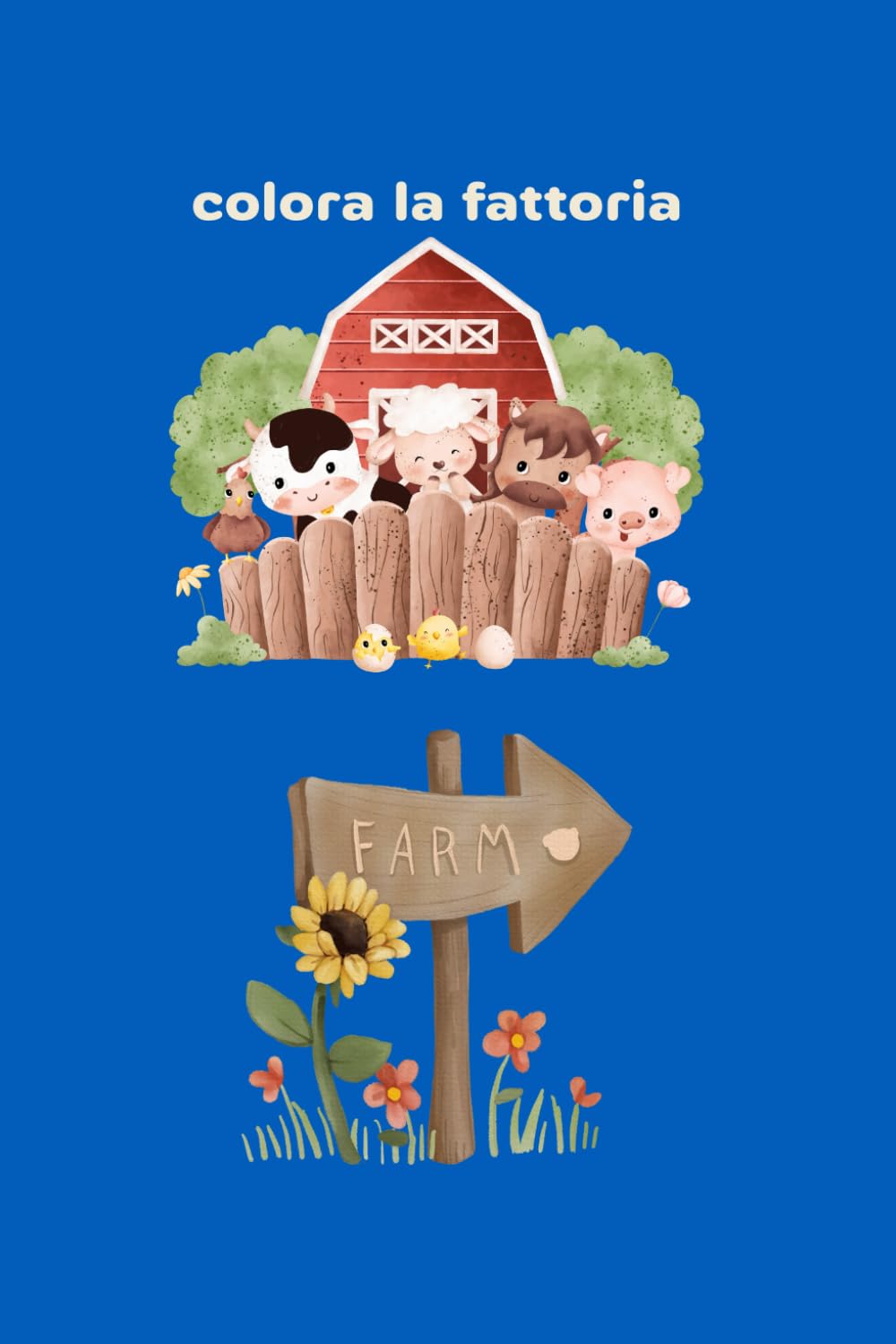 COLORARE LA FATTORIA: Disegni grandi e facili | Attività creative ed educative