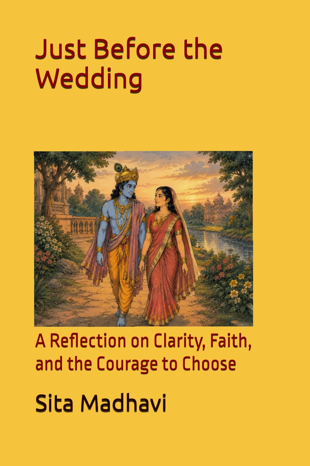 Just Before the Wedding: A Reflection on Clarity, Faith, and the Courage to Choose