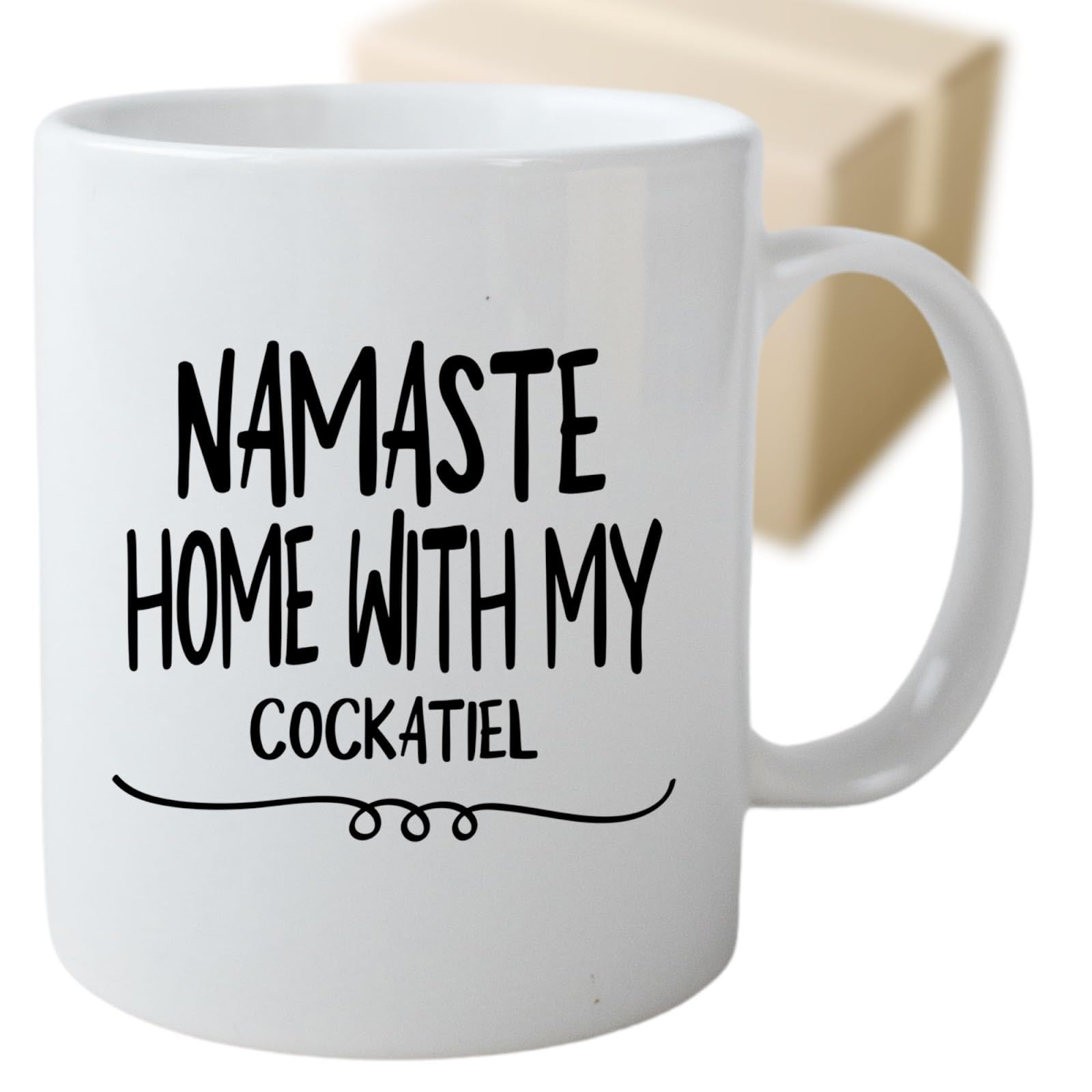 Coffee Mug Namaste Home with My Cockatiel Pet Pet Funny Pet 460150