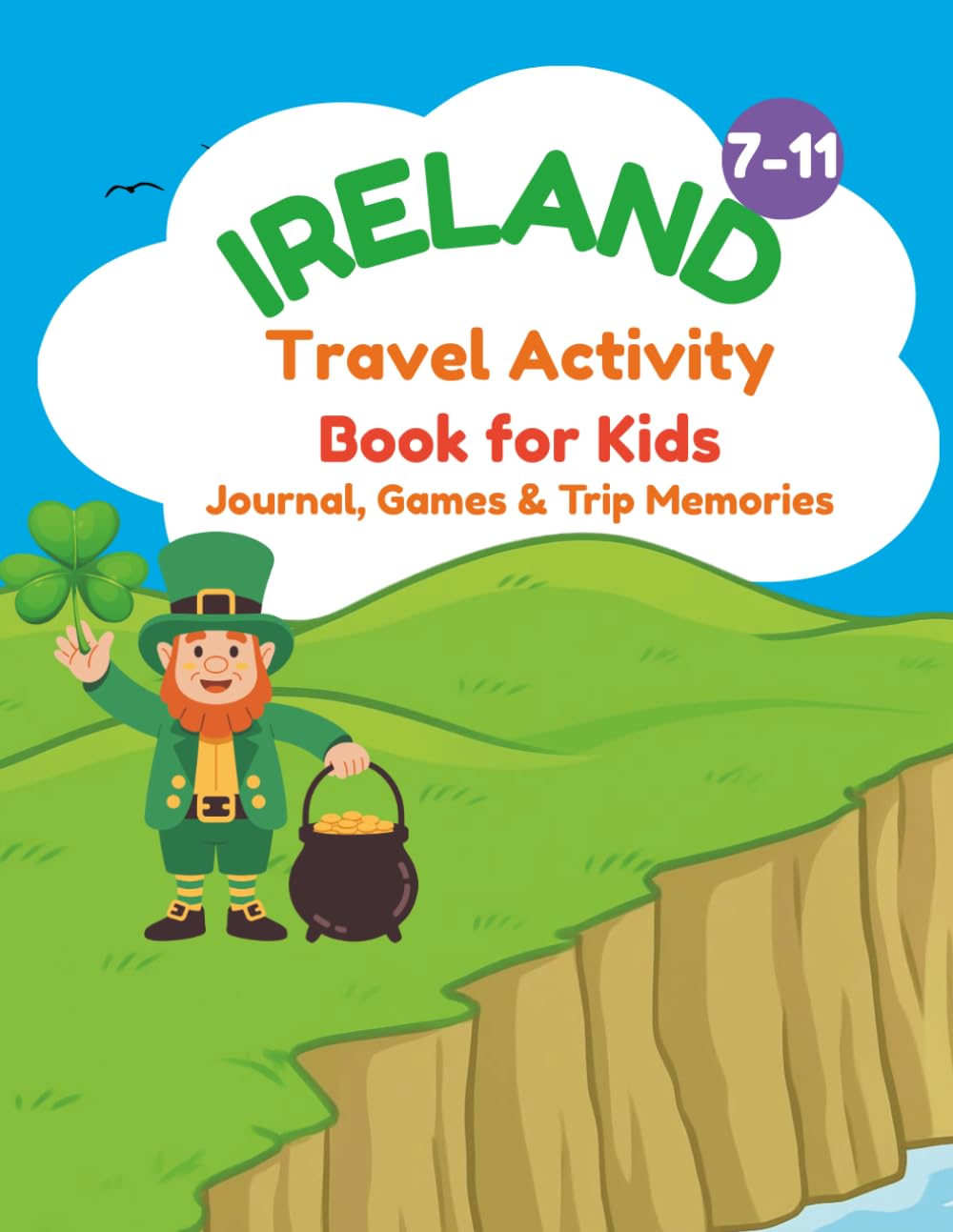 Ireland Travel Activity Book for Kids: Journal, Games & Trip Memories