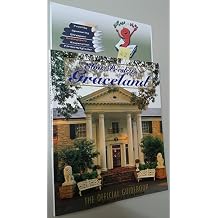 Elvis Presleys Graceland The official guidebook, updated and expanded second edition