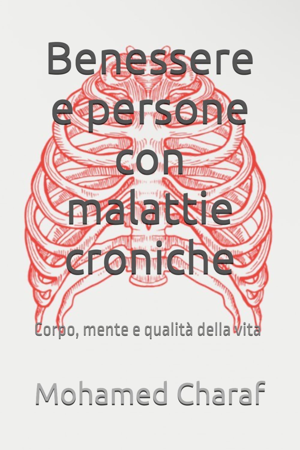 Benessere e persone con malattie croniche: Corpo, mente e qualità della vita