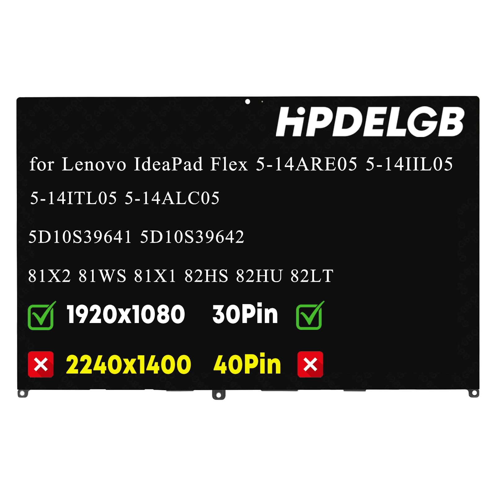 Screen Replacement for Lenovo IdeaPad Flex 5-14ARE05 5-14IIL05 5-14ITL05 5-14ALC05 81X2 81WS 81X1 LCD Touch Screen Digitizer Assembly Bezel with Board 14.0" FHD (1920x1080-30Pin Connector)