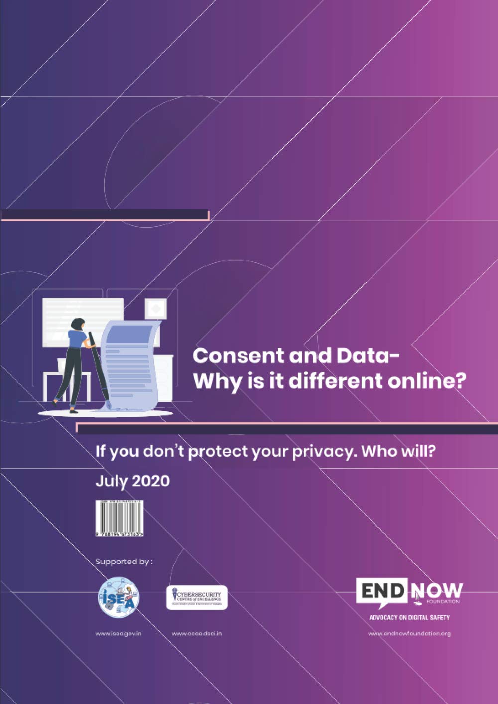 Consent & Data Why is it Different Online?: If you don't protect your privacy. Who will?