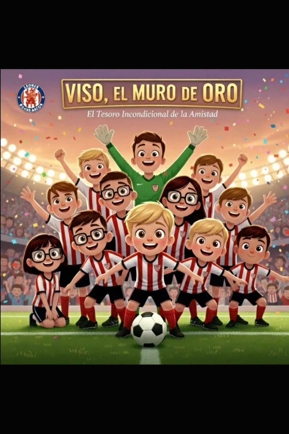 VISO. EL MURO DE ORO: El tesoro incondicional de la Amistad