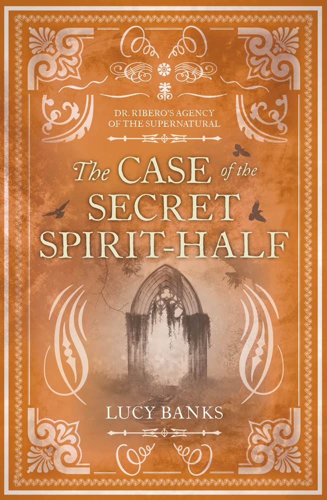 Buy Case of the Secret Spirit-Half Volume 5: A Women's Movement, a Labor Union, and the Iconic Movie (Dr Ribero's Agency of the Supernatural, 5) — BookShops.in