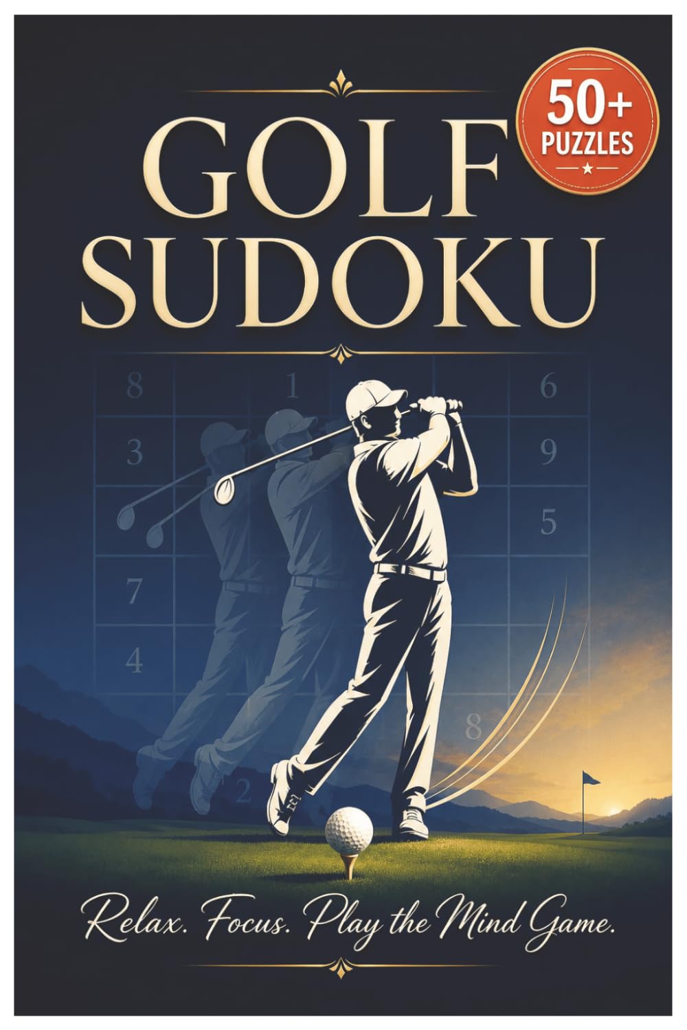 Golf Sudoku Puzzles Book: Where Golf Passion Meets Puzzle Fun