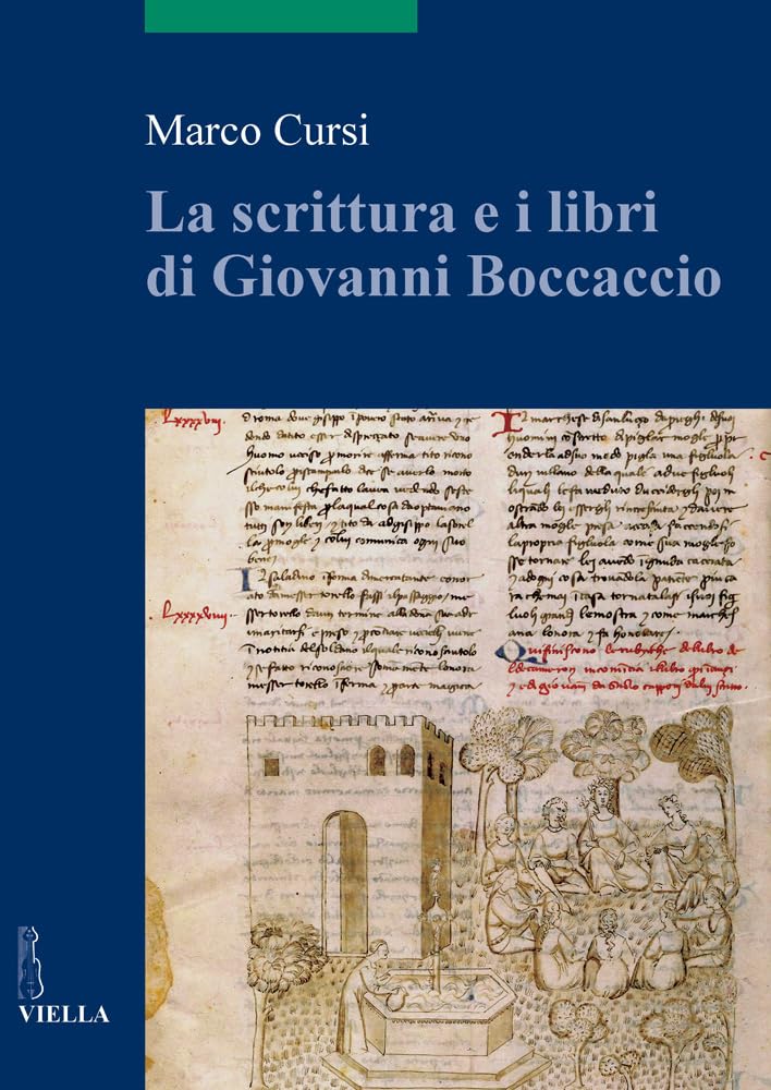 La Scrittura E I Libri Di Giovanni Boccaccio