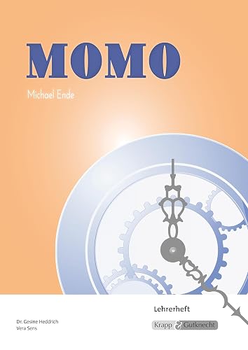 Momo – Michael Ende – Lehrerheft: Lösungen, Unterricht, Interpretation, Heft (Literatur im Unterricht: Sekundarstufe I)