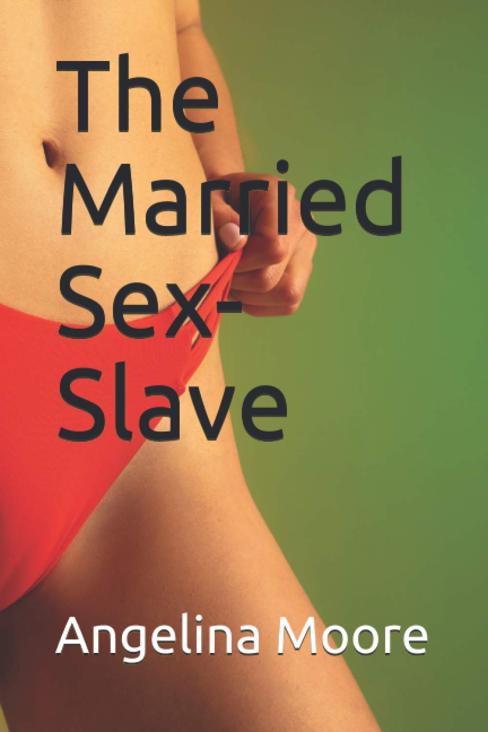 The Married Sex-Slave