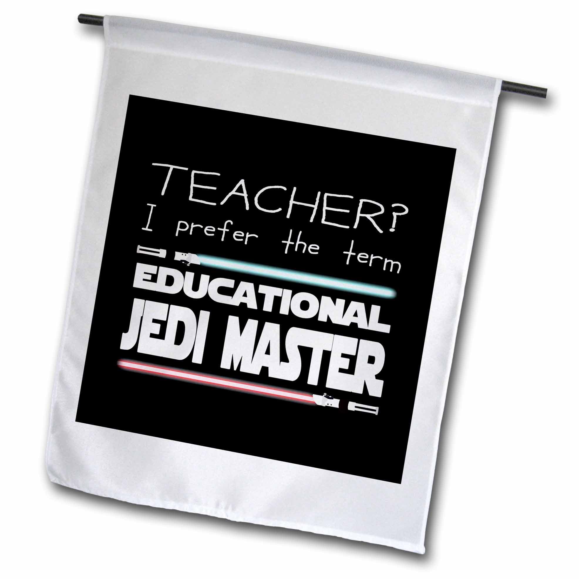12 x 18 inch Garden Flag - Teacher I prefer the term Educational Jedi Master. Red, Blue on black. Stamp City - typography
