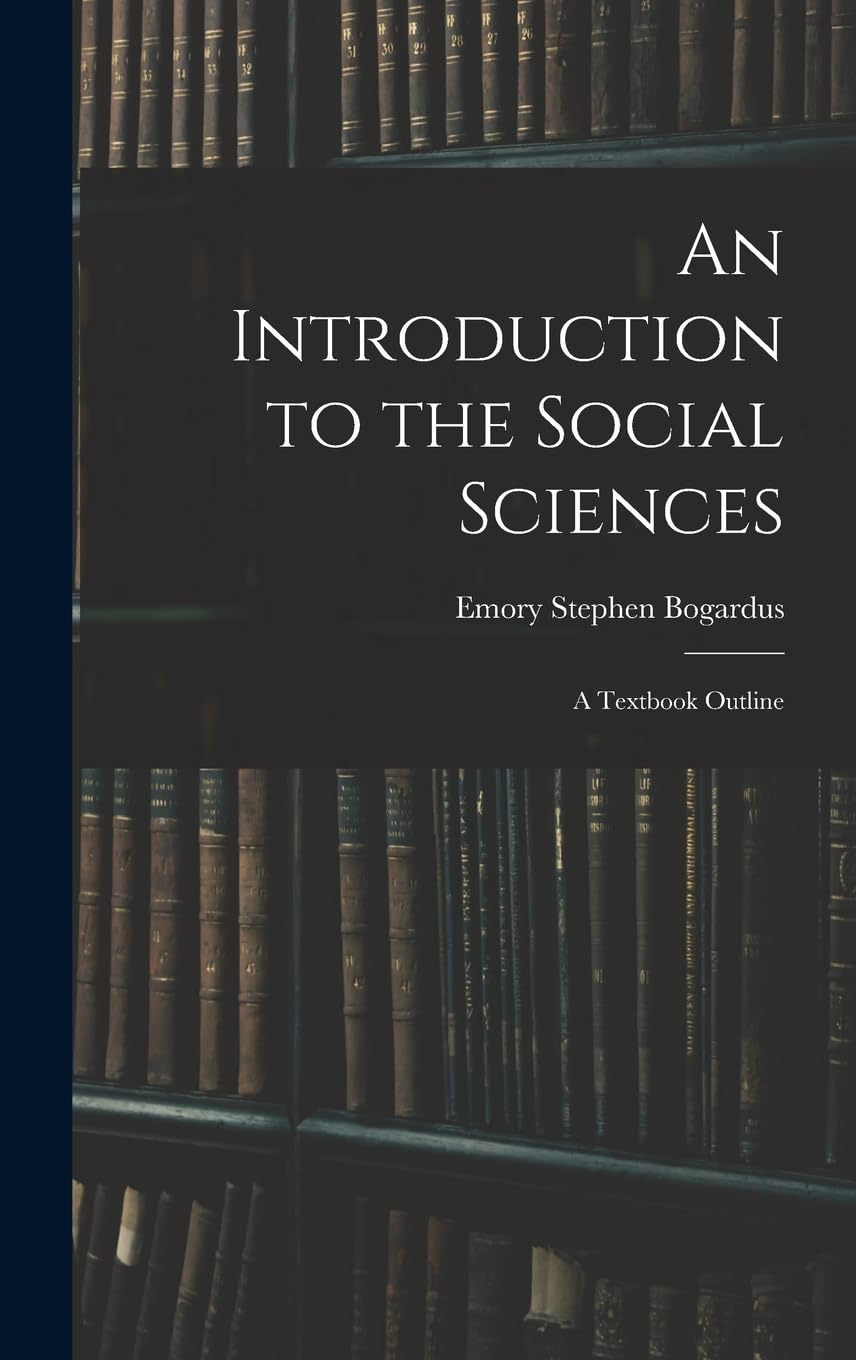 Buy An Introduction to the Social Sciences: A Textbook Outline Book ...