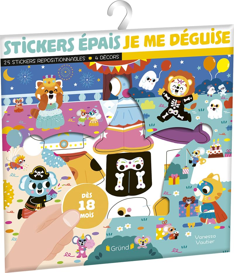 Stickers épais : Je me déguise – Pochette de 25 autocollants épais et repositionnables avec 4 décors – À partir de 18 mois