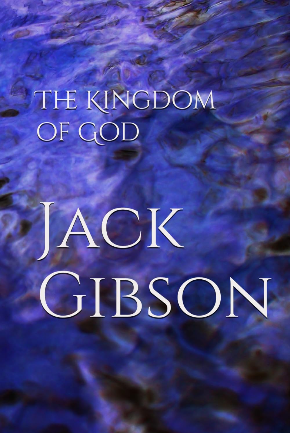 The Kingdom of God