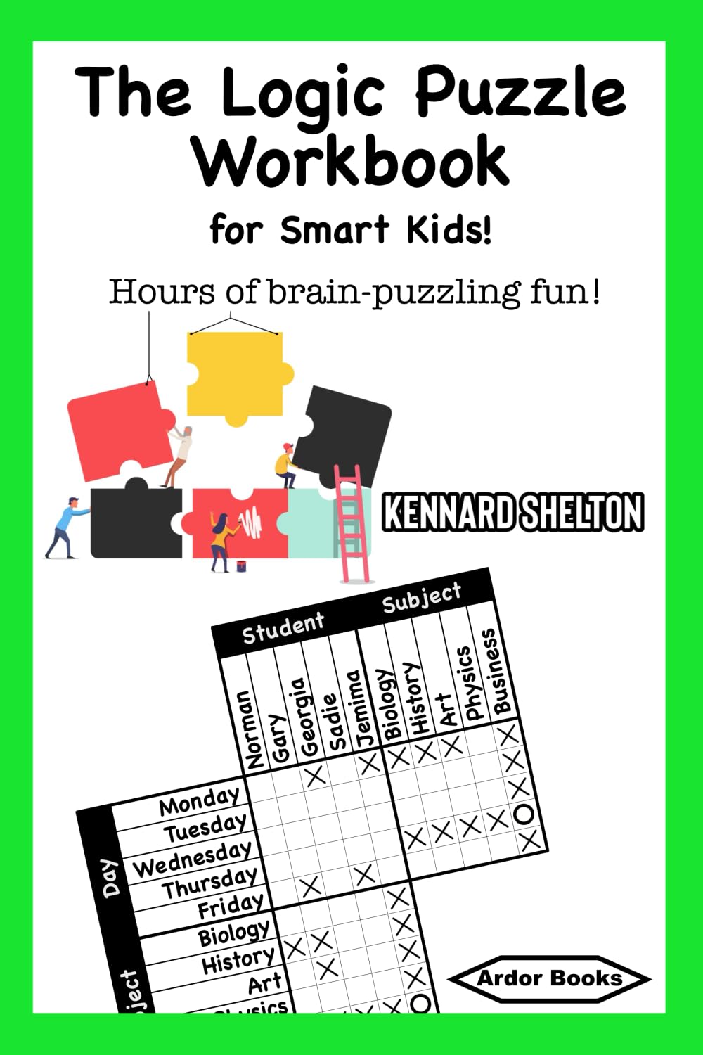 The Logic Puzzle Workbook for Smart Kids