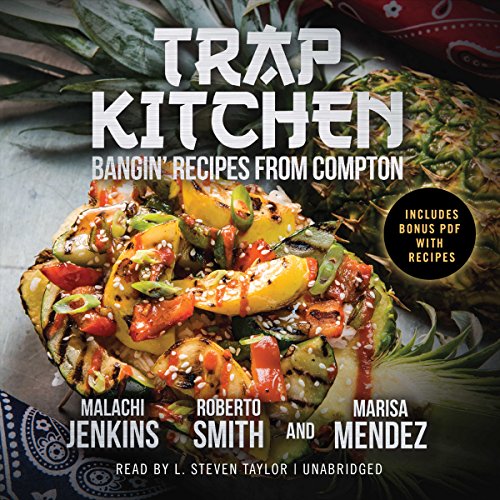 Trap Kitchen (Audio Download) Malachi Jenkins, Roberto Smith, Marisa