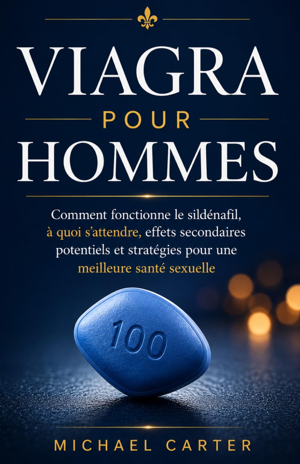 Viagra pour hommes: Comment fonctionne le sildénafil, à quoi s'attendre, effets secondaires potentiels et stratégies pour une meilleure santé sexuelle
