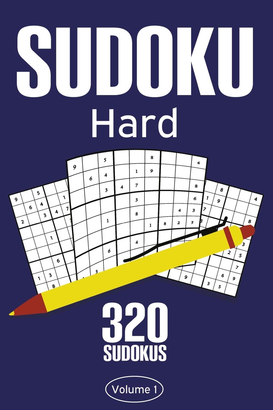 Sudoku Hard: Sudoku Puzzle Book With 320 Hard Sudoku Puzzles For Adults