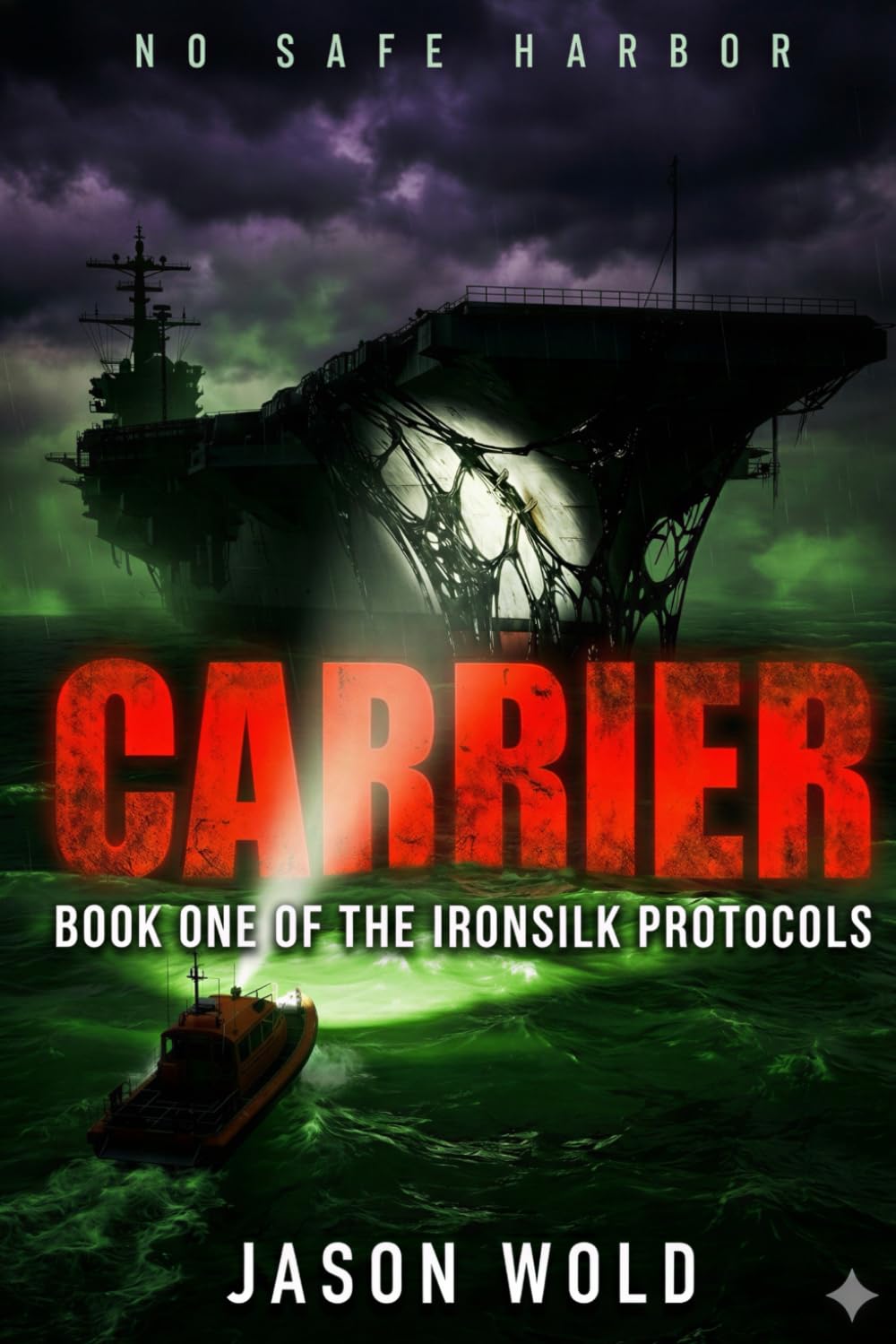 CARRIER: IRONSILK PROTOCOLS--BOOK ONE